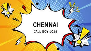 call boy job vacancy in chennai